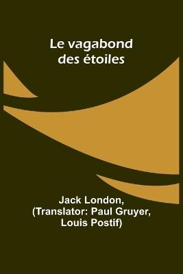 Le vagabond des ?toiles - Jack London - cover