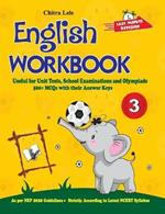 English Workbook Class 3: Useful for Unit Tests, School Examinations & Olympiads