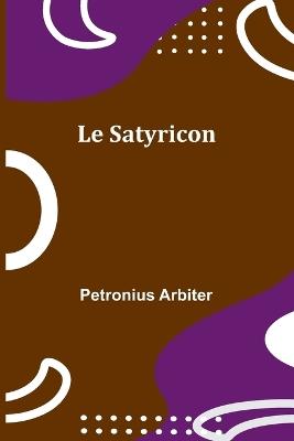 Le Satyricon - Petronius Arbiter - cover