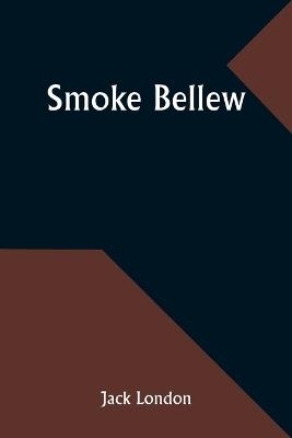 Smoke Bellew - Jack London - cover