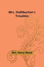 Mrs. Halliburton's Troubles