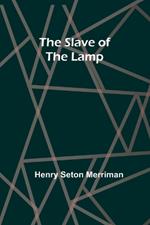 The Slave of the Lamp