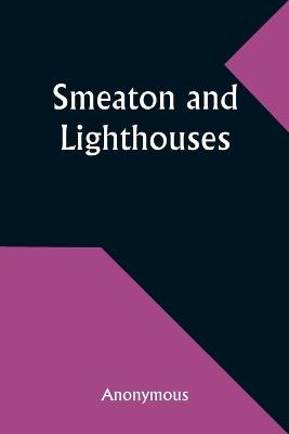 Smeaton and Lighthouses - Anonymous - cover
