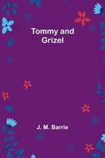 Tommy and Grizel