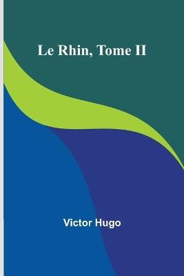 Ibs Le Rhin Tome II