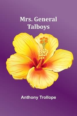 Mrs. General Talboys - Anthony Trollope - cover