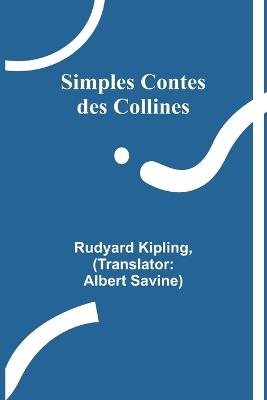 Simples Contes des Collines - Rudyard Kipling - cover