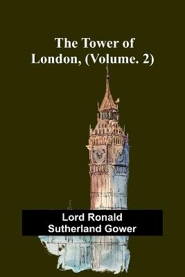 Ibs The Tower of London (Vol. 2)