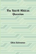 The South African Question