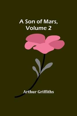 A Son of Mars, volume 2 - Arthur Griffiths - cover