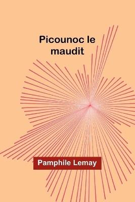 Picounoc le maudit - Pamphile Lemay - cover