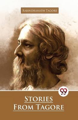 Stories From Tagore - Rabindranath Tagore - cover