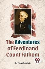 The Adventures Of Ferdinand Count Fathom