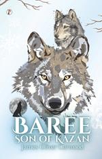 Baree, Son of Kazan