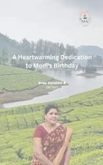 A Heartwarming Dedication to Mom's Birthday