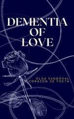 Dementia of Love