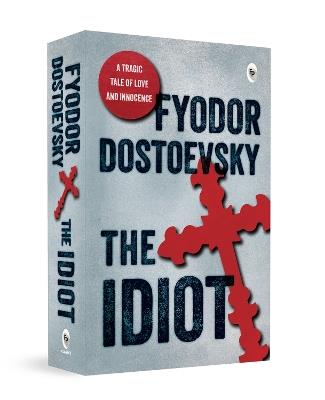 The Idiot - Fyodor Dostoevsky - cover