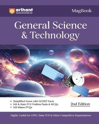 Arihant Magbook General Science & Technology for UPSC Civil Services IAS Prelims / State PCS & other Competitive Exam IAS Mains PYQs - Manohar Pandey,Rajeev Pandey,Juhi Bhatia - cover