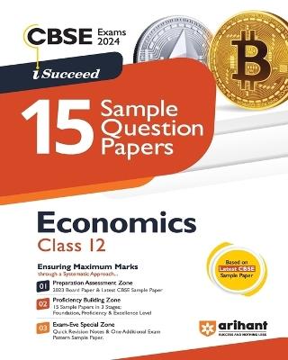 Arihant CBSE Sample Question Papers Class 12 Economics Book for 2024 Board Exam - Abhay Saini - cover