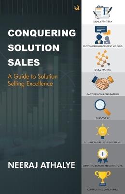 Conquering Solution Sales - Neeraj Athalye - cover