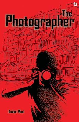 The Photographer - Amber Wasi - cover