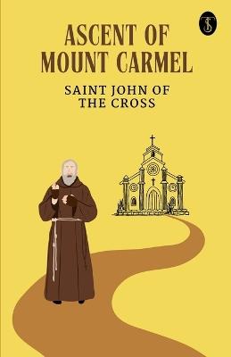 Ascent Of Mount Carmel - St John of the Cross - cover