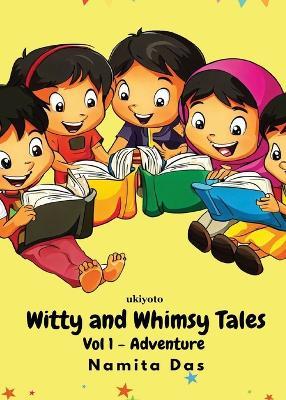 Witty and Whimsy Tales - Namita Das - cover