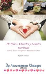 De Rosas, Claveles y Acordes maritales