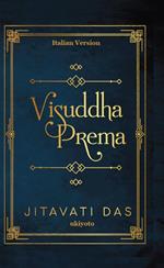 Visuddha Prema Italian Version