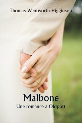 Malbone Une romance ? Oldport - Thomas Wentworth Higginson - cover