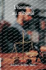 L'homme au tribunal