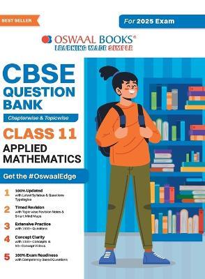 Oswaal CBSE Question Bank Class 11 Applied Mathematics, Chapterwise and Topicwise Solved Papers For 2025 Exams - Oswaal Editorial Board - cover