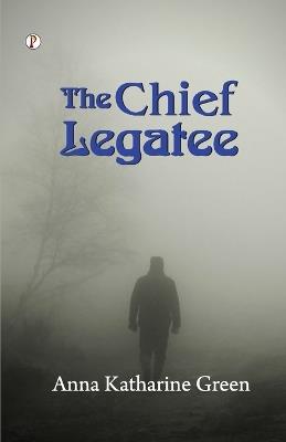 The Chief Legatee - Green - cover