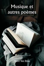 Musique et autres poèmes