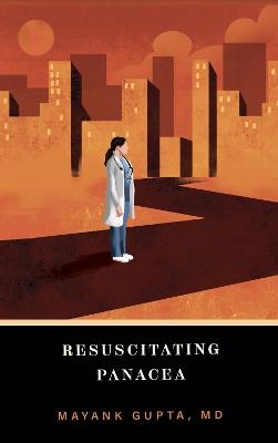 Resuscitating Panacea - Mayank Gupta - cover