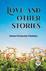 Love and Other Stories