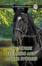 The Horse Stealers and Other Stories