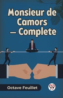 Monsieur de Camors - Complete - Octave Feuillet - cover
