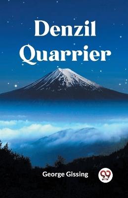 Denzil Quarrier - George Gissing - cover