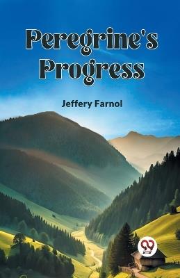 Peregrine's Progress - Jeffery Farnol - cover