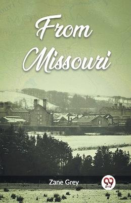 From Missouri - Zane Grey - cover