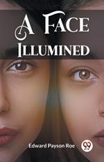 A Face Illumined