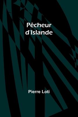 P?cheur d'Islande - Pierre Loti - cover
