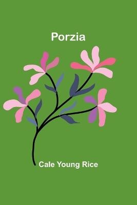 Porzia - Cale Young Rice - cover