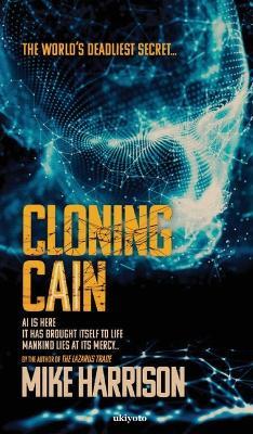 Cloning Cain - Mike Harrison - cover