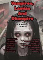 Vampires, Lamias And Dhampirs