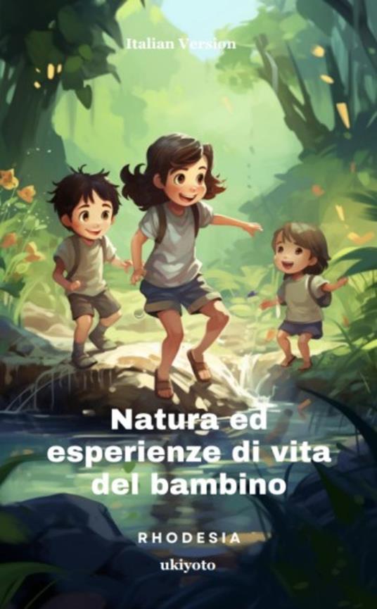 Natura ed esperienze di vita del bambino - Rhodesia - ebook