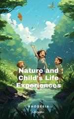 Nature and Child's Life Experiences