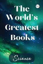 The World's Greatest Books (Science)