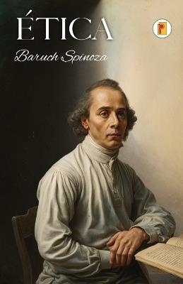 ?tica: Spinoza - Baruch Spinoza - cover